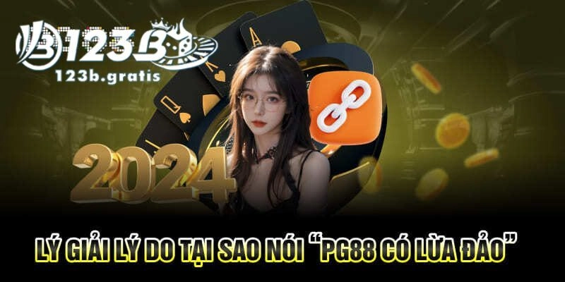 PG88 lừa đảo
